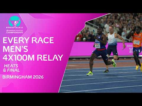 EVERY Race Men's 4x100m Relay European Athletics Championships 2026 | Heats & Final