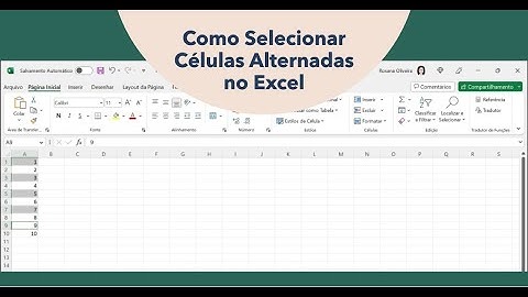 Como Selecionar Células Alternadas no Excel