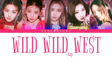ITZY - Wild Wild West (Color Coded Lyrics Han/Rom/Eng)
