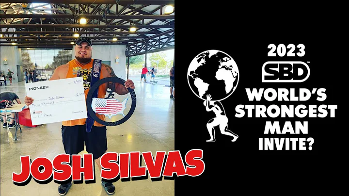 Will Josh Silvas Get Invited to Worlds Strongest Man 2023?