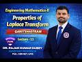 Properties of Laplace Transform | Engg. Math-II | Lecture-11 | #ganitshastrambyrajan #education