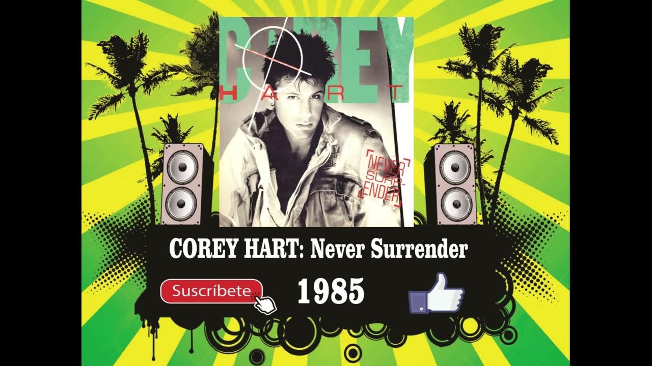 Corey Hart Never Surrender (Radio Version) YouTube