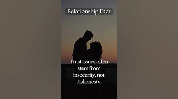 What causes trust issues in a relationship...