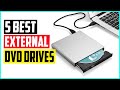 Top 5 Best External DVD Drives in 2022