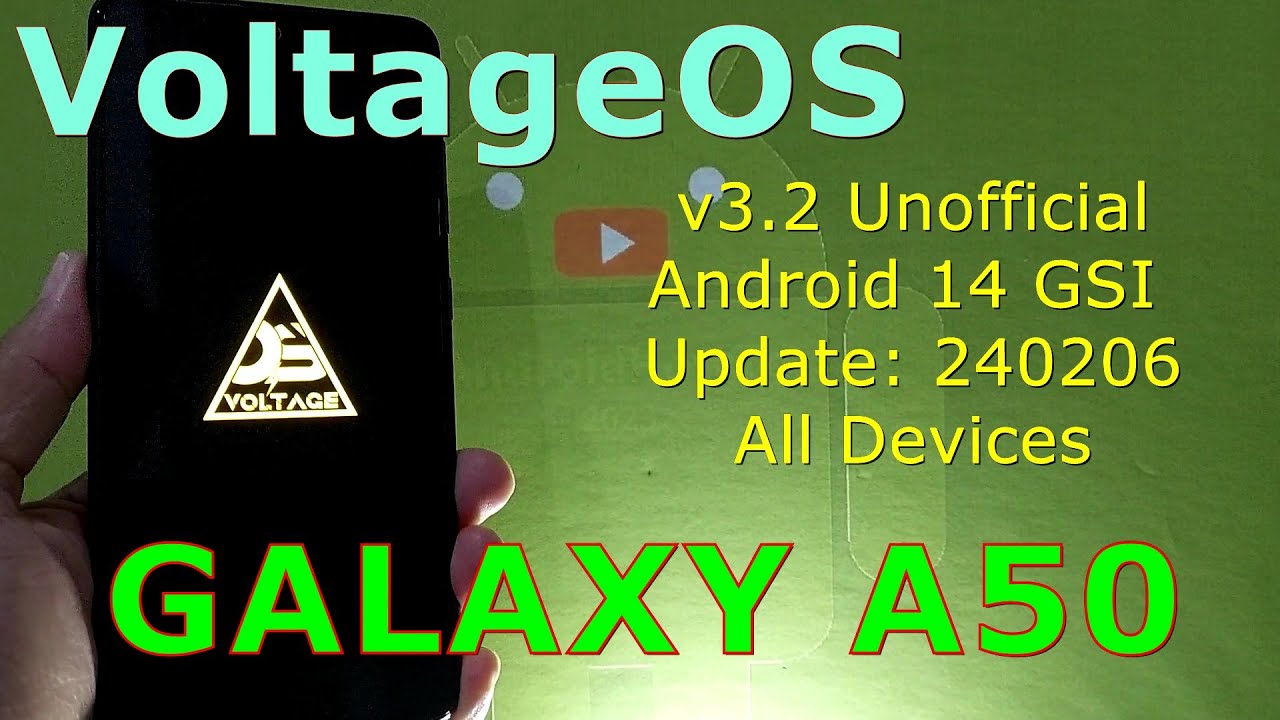 VoltageOS 3.2 Unofficial for Samsung Galaxy A50 Android 14 GSI Update: 240206