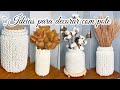 Diy | IDEIAS PARA DECORAR COM POTE | do #lixoaoluxo  | #caradeloja