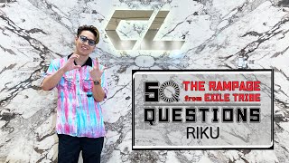 50 Questions for THE RAMPAGE 〜RIKU〜