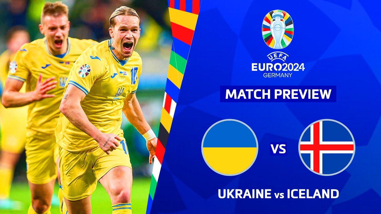 UKRAINE vs ICELAND EURO 2024 Play Off Finals Preview & Head to head ...