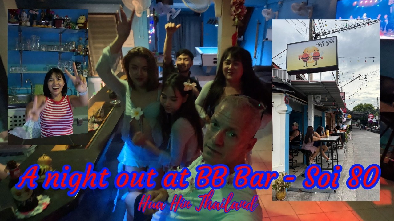 A night out at BB Bar Soi 80 Hua Hin Thailand