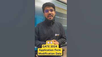 ⏰⏰GATE 2024 Form Modification: GATE 2024 Application Form Modification #byjusgate #gate2024