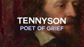 How Tennyson Grieves In Poetry