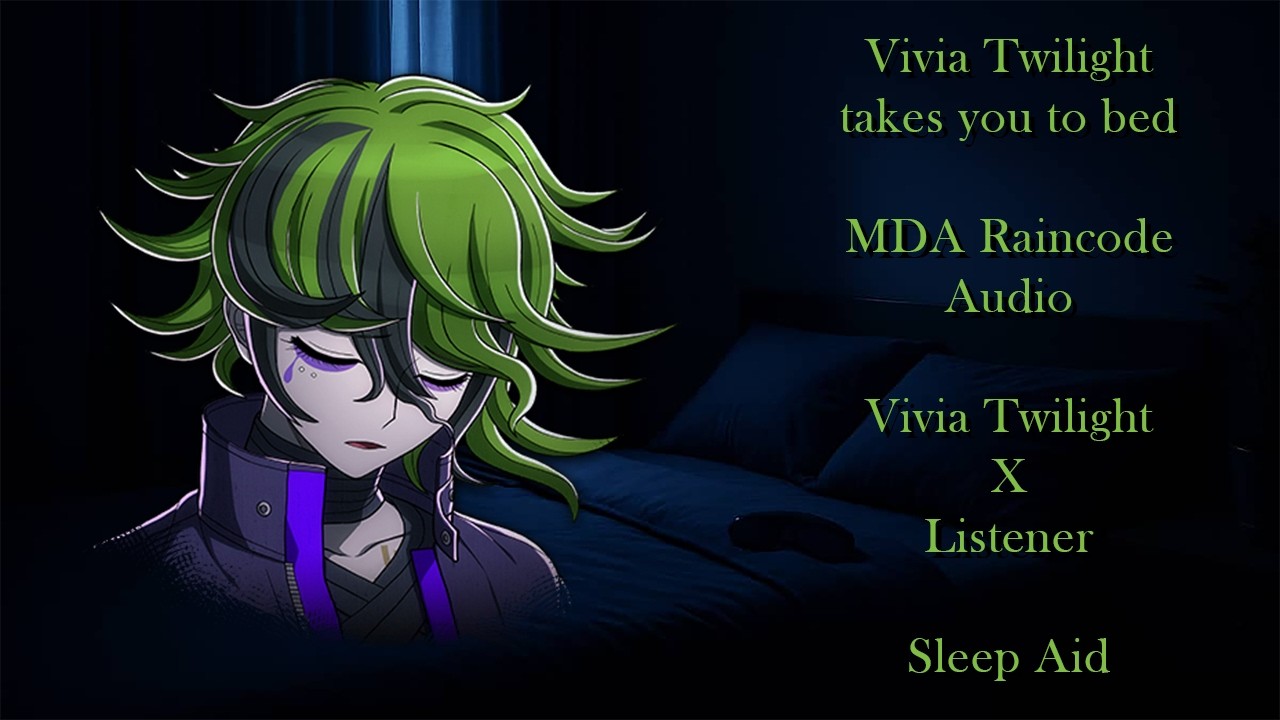 Vivia Twilight takes you to bed II MDA Rain Code Audio II Vivia Twilight X Listener II Sleep Aid