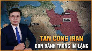 BÌNH LUẬN: Israel Tấn Công Iran Nhưng Vì Sao Vẫn Im Lặng, Còn Iran Cũng Làm Ngơ?