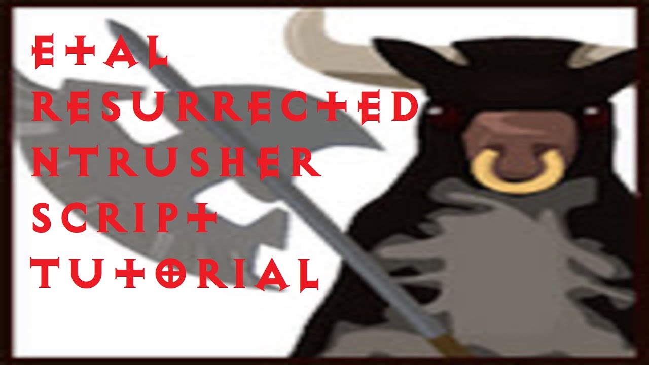 D2Etal Resurrected NTRUSHER Script
