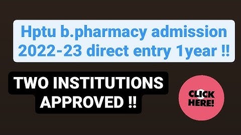 HPTU B.pharmacy admission 2022-23 (direct entry) | PCI approved colleges | HPTU admissions
