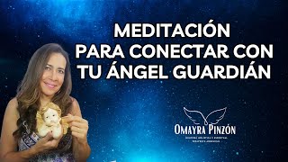 MEDITACIÓN PARA CONECTAR CON TU ÁNGEL GUARDIÁN