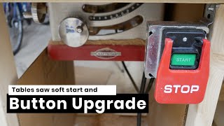Table saw button upgrade and installation of a soft start module screenshot 5