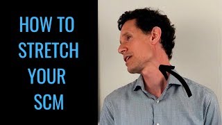 How to stretch SCM stretch for beginners tight SCM by chiropractor in Toronto Dr. Byron Mackay