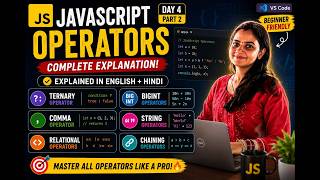 JavaScript Operators Part 2 | Comma, Relational, BigInt, String & Chaining Operators | Day 4