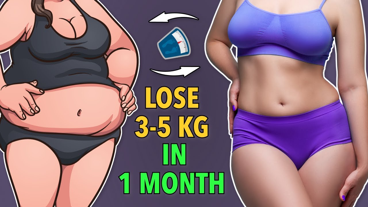 LOSE 3 5 KG IN 1 MONTH 30 DAY WEIGHT LOSS CHALLENGE YouTube