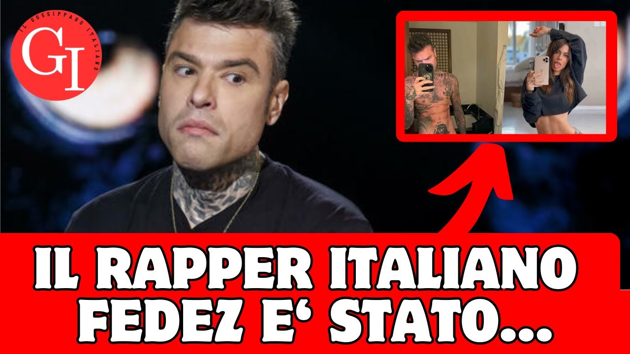 LA NOTIZIA DI FEDEZ IN COMPAGNIA DI MARTINA STOESSEL - YouTube