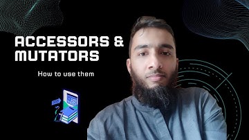 Master Accessor & Mutators in Laravel
