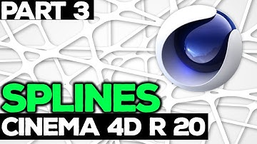 Cinema 4D R20 MasterClass Tutorial Part 3 of 10 | Splines