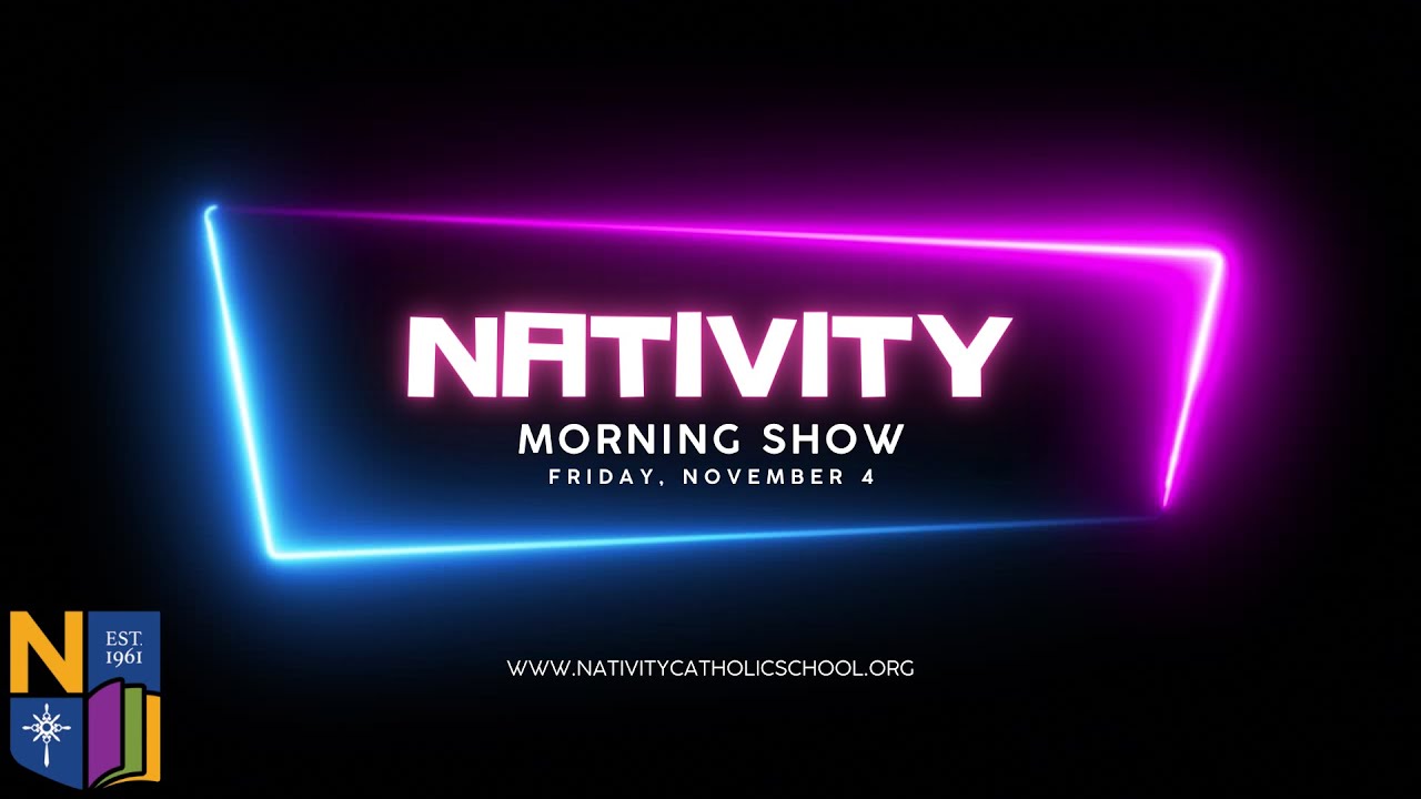 Nativity Catholic School Morning Show 110422 YouTube