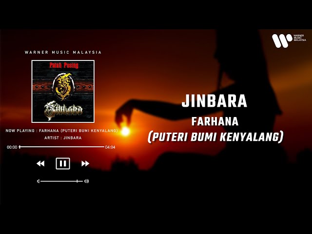 Jinbara - Farhana (Puteri Kenyalang) (Lirik Video) class=