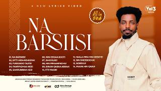 NA BARSIISI! DAWIT GIRMA VOL. 3 FULL ALBUM