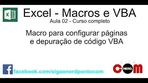 #02 - Macros e Excel VBA - Aprenda a programar - Depurar Código