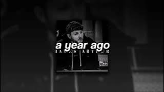 James Arthur, A Year Ago | slowed   reverb |