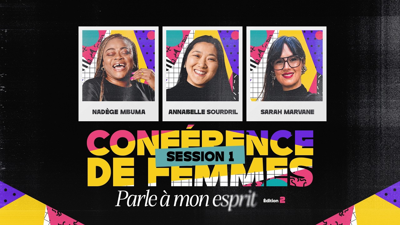 Conférence de femmes - Parle à mon esprit