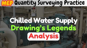 MEP QS Practice - Chilled Water Supply Drawing