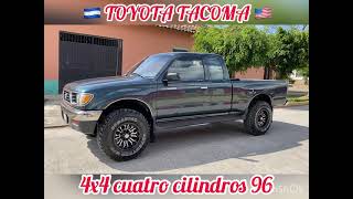 🚨🤩TOYOTA TACOMA AÑO 96 4x4 cuatro cilindros Recién  ingresada , Estándar a toda prueba AL 💯