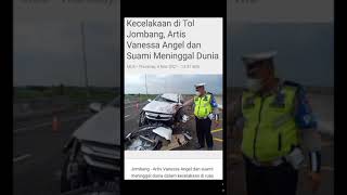 Kecelakaan Di Tol Jombang Artis Vanessa Angel Dan Suami Meninggal Dunia