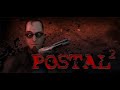 Postal 2 Day 1