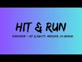 Shenseea - Hit & Run ft. Masicka, Di Genius (lyrics)