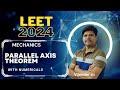 ENGINEERING MECHANICS PARALLEL  AXIS THEOREM OF Moment Of Inertia JEE MAIN #LEET_2024 #iitjee