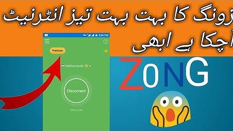 How to zong  pe free internet high VPN  unlimited working  zong sim in Ali Bhai by in | apna channel