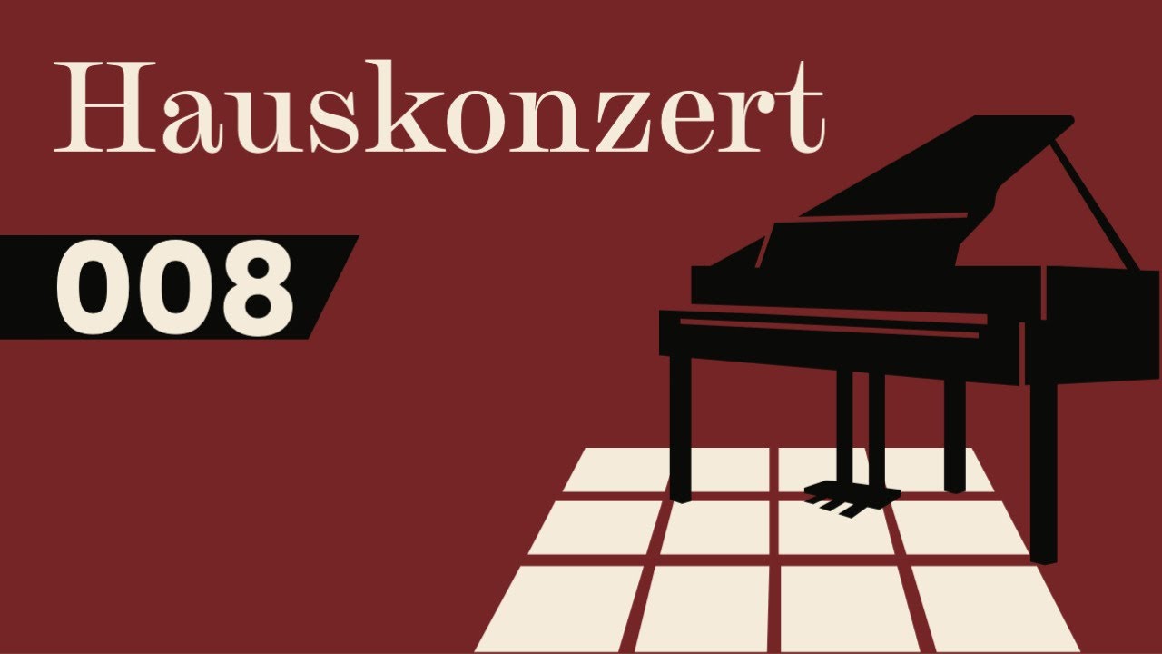 Hauskonzert 008 - Leonhard Baumert | LIVE am Klavier