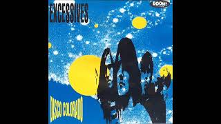 Excessives - Down On Me