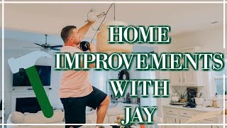 HOME IMPROVEMENTS WITH JAY | Sam & Jay