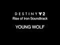 Young Wolf [Destiny 2: Rise of Iron Soundtrack Mix]