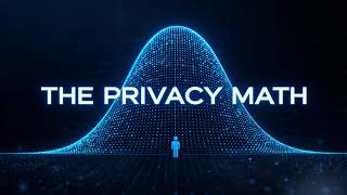 Differential Privacy Explained: The Mathematical Standard for Data Privacy