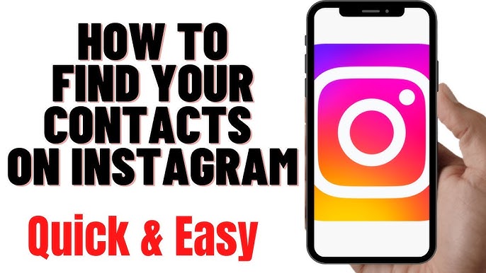 Unveiling the Secrets: How to Find Contacts on Instagram