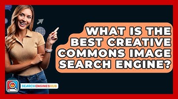 What Is The Best Creative Commons Image Search Engine? - SearchEnginesHub.com