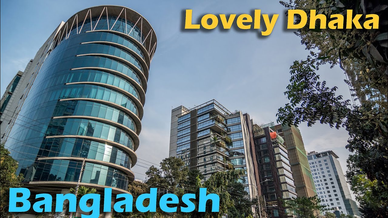 Lovely Dhaka, Bangladesh || দারুন ঢাকা, বাংলাদেশ