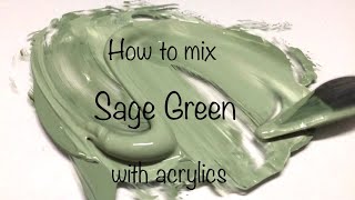 How To Make Sage Green Color | Acrylics | Color Mixing #14