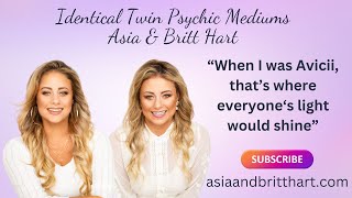 Being Avicii & connecting people to their higher power - Asia & Britt Hart